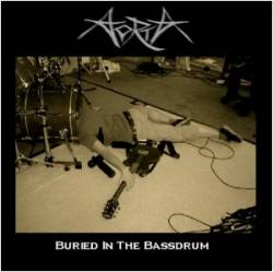 Aorta (GER-2) : Buried In The Bassdrum